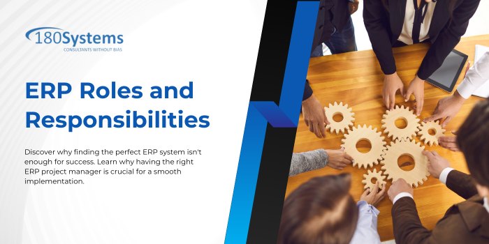 180 Systems -ERP Roles and Responsibilities