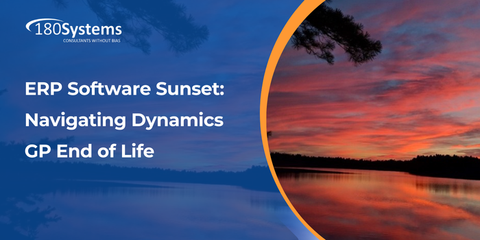 180 Systems-ERP Software Sunset_ Navigating Dynamics GP End of Life